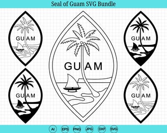 Seal of Guam SVG Bundle, Guam Emblem Vector, Guam Logo Svg, Guam Insignia Svg, Guam Crest dxf, Guam Island Svg, Cricut & Silhouette Cut File