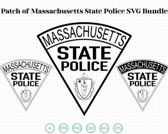 Patch of Massachusetts State Police SVG Bundle, Massachusetts State Police Shoulder Badge Svg, MSP Emblem Svg, Cricut & Silhouette Cut Files