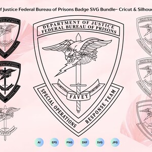 Puede incluir: Paquete SVG en blanco y negro con la insignia del Departamento de Justicia de la Oficina Federal de Prisiones. El diseño incluye un águila con un rayo, con los textos "Department of Justice Federal Bureau of Prisons", "Special Operations" y "Response Team".