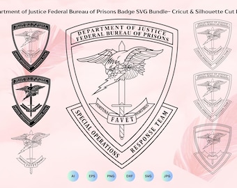 Department of Justice Federal Bureau of Prisons Badge SVG Bundle, Special Operations Response Team SVG, Cricut & Silhouette Cut Files