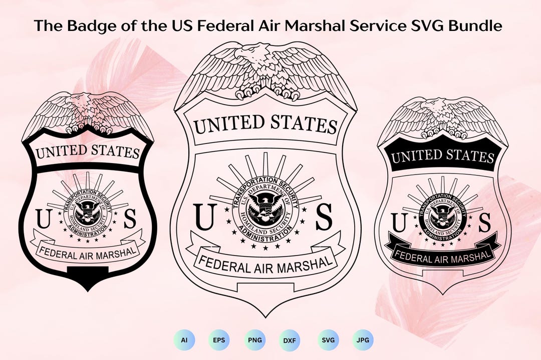 The Badge of the US Federal Air Marshal Service SVG Bundle