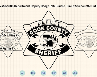 Cook County Illinois Sheriff's Department Deputy Badge SVG Bundle, IL Law Enforcement Sheriff Officer Logo, Cricut & Silhouette Cut Files