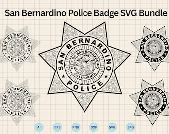 San Bernardino Police Badge SVG Bundle, San Bernardino Police Department seal svg, State of California svg, Cricut & Silhouette Cut File