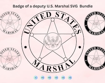 Badge of a deputy U.S. Marshal SVG Bundle, United States Marshal Badge svg, United States Marshals Service svg, Cricut & Silhouette Cut File