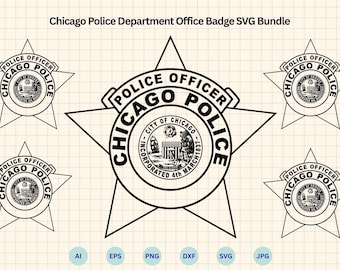 Chicago Police Department Officer Badge SVG Bundle, Chicago Police Officer seal svg, Chicago PD emblem svg, Cricut & Silhouette Cut File