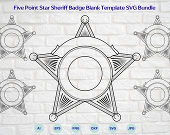 Five Point Star Sheriff Badge Blank Template SVG Bundle, Sheriff Badge Vector, Sheriff Badge Emblem Svg, Badge, Cricut & Silhouette Cut File
