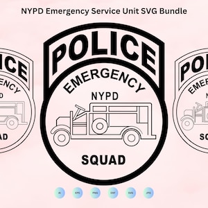 May include: A black and white SVG bundle featuring three NYPD Emergency Service Unit badges. Each badge has the words "POLICE", "EMERGENCY", "NYPD", and "SQUAD" with a line drawing of a vintage emergency vehicle.