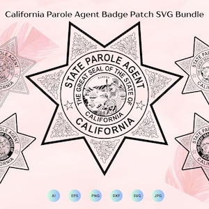 May include: A collection of black and white California Parole Agent badge patches in a star shape. The badges feature the text "State Parole Agent" and "The Great Seal of the State of California". The image also includes file type icons.