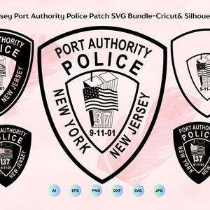 New York New Jersey Port Authority Police Patch SVG Bundle, NYNJ PA 9-11 Logo Law Enforcement Badge Vector, Cricut & Silhouette Cut Files