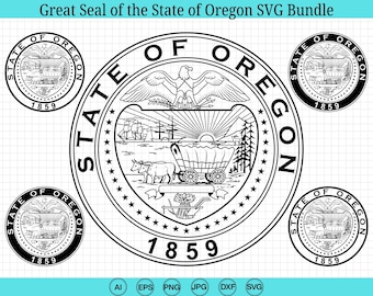 Great Seal of the State of Oregon SVG Bundle, Seal of Oregon Vector, State of Oregon Emblem Svg, Oregon Logo, Cricut & Silhouette Cut Files.