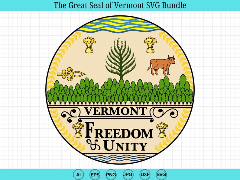 Freedom And Unity The Great Seal of Vermont SVG Bundle, Seal of Vermont Vector, State of ...
