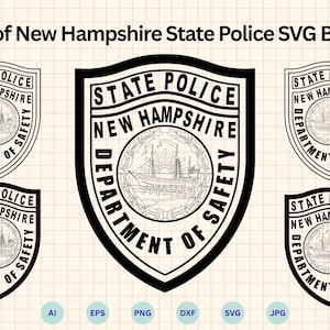 May include: A black and white SVG bundle featuring multiple versions of the New Hampshire State Police patch. The design includes the words "State Police," "New Hampshire," and "Department of Safety," along with a detailed illustration.