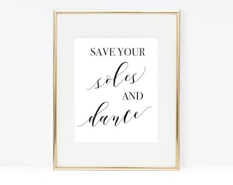 Save your soles and dance Printable Sign - Digital File Only - Wedding Printable Sign - Flip Flops Wedding Sign - Slippers Wedding Sign