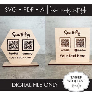DIGITAL DOWNLOAD - Scan to Pay Sign File - QR Code Sign File - Glowforge Laser File - Svg - Laser Cut File - Small Business Sign