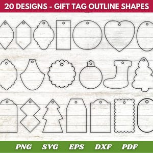 以下が含まれることがあります： 20種類の黒いギフトタグの輪郭デザインの画像。円、ハート、クリスマスツリーなど。上部のテキストは「20 DESIGNS - GIFT TAG OUTLINE SHAPES」と表示されています。ファイルの種類オプション：PNG、SVG、EPS、DXF、PDF。