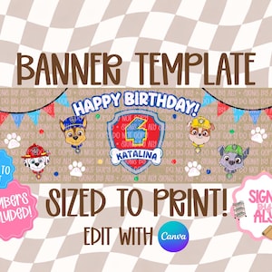 May include: A customizable banner template with the text "Happy Birthday!" featuring cartoon characters. The banner includes the text "Sized to Print!" and "Edit with Canva". Additional text includes "Numbers Included!" and "2x6 Ready to Print".