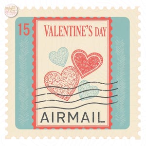 May include: A vintage-style Valentine's Day postage stamp design. The stamp features a cream background with a red and teal border. It displays the text "VALENTINE'S DAY" and "AIRMAIL", along with three hearts and the number "15".