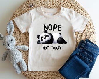 Niedliches Panda Kleinkind Shirt, Lustiges 'Nope Not Today' Kinder T-Shirt