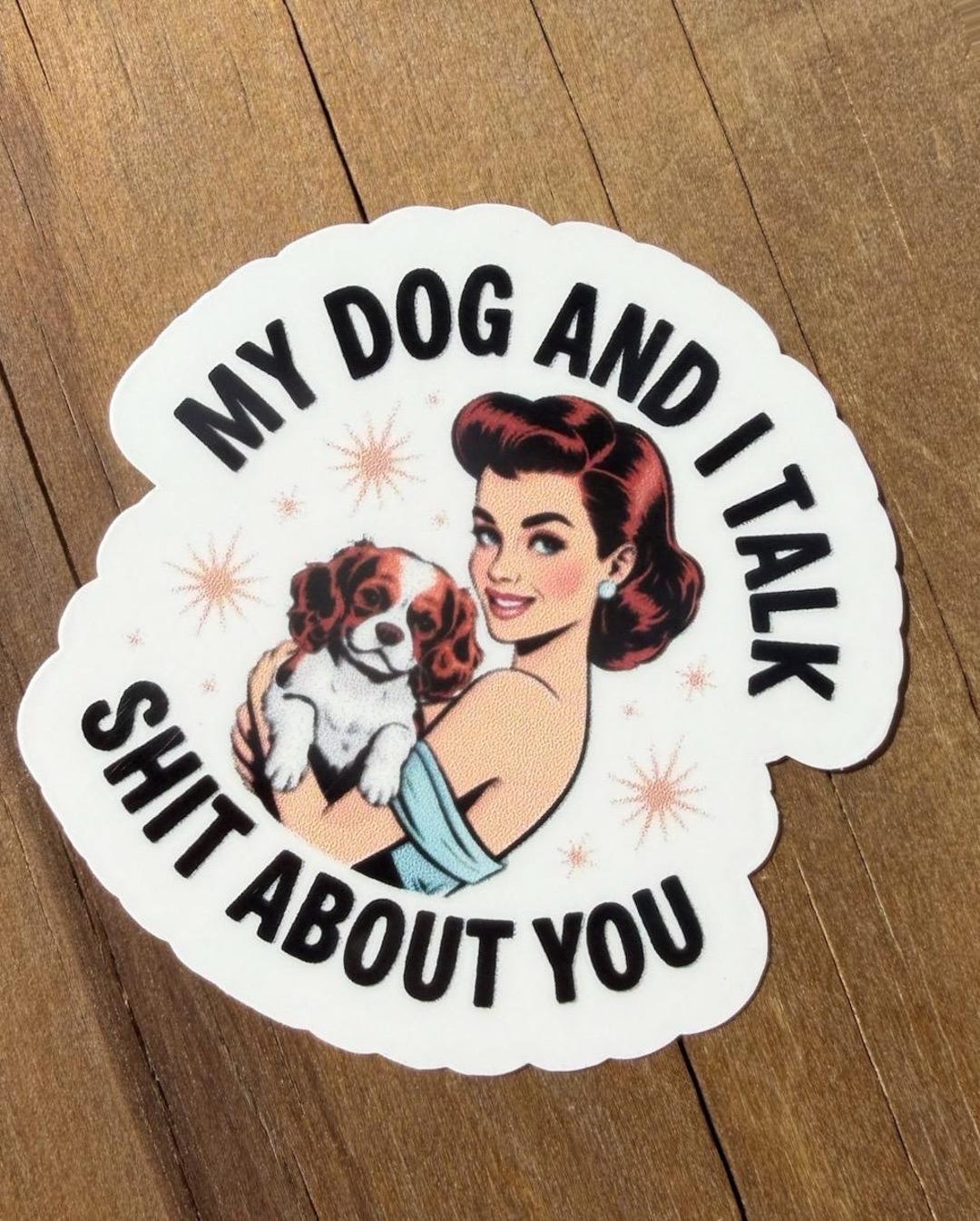 Funny Cavalier King Charles Spaniel Sticker Dog Mom Sticker Sarcastic ...