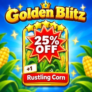 May include: A rectangular game card titled Golden Blitz featuring a red starburst graphic with the text 25% OFF. The card displays a cornfield illustration with yellow corn cobs, a +1 label, and the text Rustling Corn at the bottom.