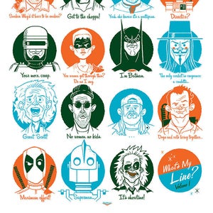 May include: A white poster with cartoon portraits of characters, each in a circle with orange, blue, and green accents. Quotes include "Call me Snake" and "It's showtime!" The text "What's My Line? Volume 1" is also visible.