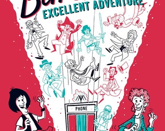 Bill and Ted's Excellent Adventure - Screen Print