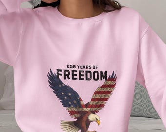 America 250 Eagle Sweatshirt, Patriotic 4th of July Crewneck, Patriotic Gift