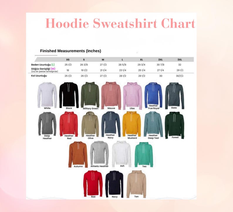 May include: A Hoodie Sweatshirt Chart displaying finished measurements in inches for sizes XS to 3XL. The chart includes a table of dimensions and a visual grid of twenty-one hooded sweatshirts in various solid colors, each with white drawstrings.