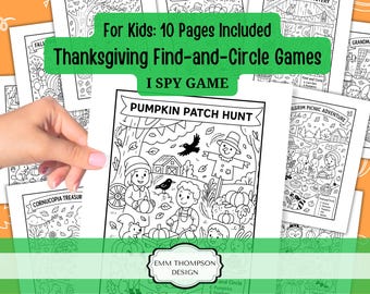May include: A collection of Thanksgiving-themed find-and-circle games for kids. The black and white illustrations feature pumpkins, scarecrows, and other fall elements. The text on the cover reads "Pumpkin Patch Hunt" and "I Spy Game". The set includes 10 pages.