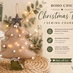 Pode incluir: Um enfeite de árvore de Natal de feltro bege com uma estrela castanha escura, pompons brancos e luzes integradas. O texto diz BOHO CHIC Christmas Tree SEWING COURSE, PDF PATTERN & TUTORIAL e Made with love BY HAND, FROM THE HEART.