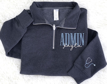 Custom Administrator Quarter Zip Sweatshirt, Admin Crewneck, Office Staff Shirt, Secretary Shirt, Admin Assistant Sweatshirt,Graduation Gift