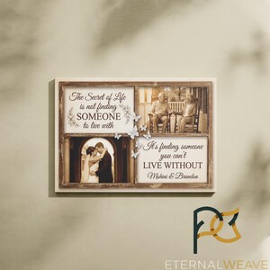 May include: A framed photo collage with sepia-toned images of a couple at different stages of life. The text reads "The Secret of Life is not finding someone to live with" and "It's finding someone you can't live without Mohini & Brandon."