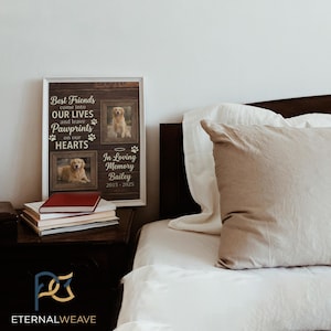May include: A framed memorial print with two photos of a golden retriever, with the text "Best Friends come into OUR LIVES and leave Pawprints on our HEARTS." The print also includes the text "In Loving Memory Bailey 2015-2025."