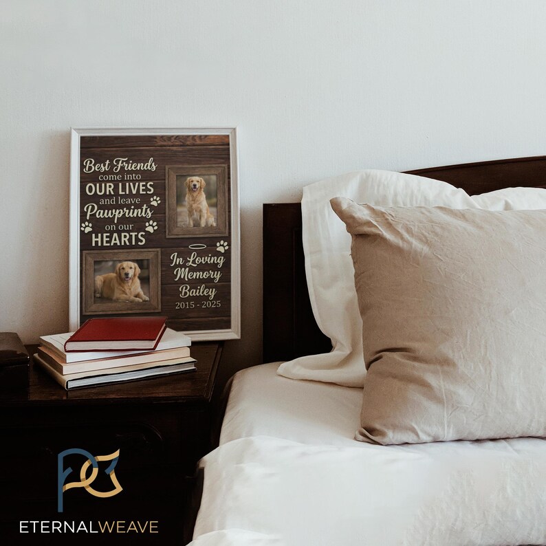 May include: A framed memorial print with two photos of a golden retriever, with the text "Best Friends come into OUR LIVES and leave Pawprints on our HEARTS." The print also includes the text "In Loving Memory Bailey 2015-2025."