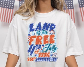 Land of the Free Shirt, America 250 Patriotic Tee, 4th of July Retro Graphic Shirt, 1776 USA Anniversary Tee