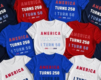 America Turns 250 I Turn 50 Shirt, 1976 Birthday Tee, America 250 Matching Family Shirt, Patriotic 50th Birthday Gift
