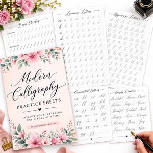 May include: A set of modern calligraphy practice sheets featuring a cover with pink floral illustrations and the text Modern Calligraphy Practice Sheets. The set includes pages for basic strokes, lowercase letters, uppercase letters, connected letters, and words.