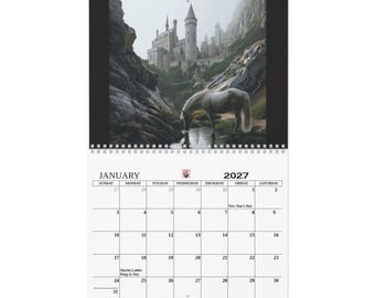 May include: A wall calendar for January 2027 featuring a white horse drinking from a stream in a rocky landscape with a large stone castle in the background. The calendar grid displays the days of the month with New Year's Day and Martin Luther King Jr. Day.