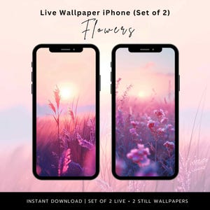 May include: Two black iPhone devices displaying floral live wallpapers. The screens showcase a pink and purple sunset over a field of flowers. Text at the top reads "Live Wallpaper iPhone (Set of 2)" and "Flowers". The bottom text says "INSTANT DOWNLOAD | SET OF 2 LIVE + 2 STILL WALLPAPERS".