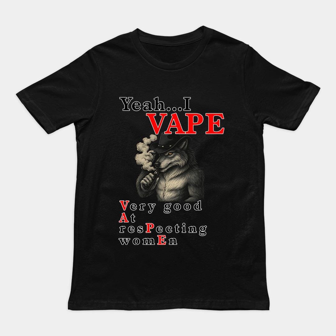 Yeah I Vape Tee