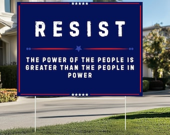 Resist Yard Sign, Anti-Trump Lawn Sign, Pro Women's Rights, Resist Hate Sign, Resist Racism, Resist Fascism Yard Sign with H-Stake