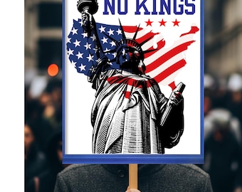 No Kings In America Protest Sign, Anti-Trump Resistance, Political Activist Poster, Rally Sign, Resist Fascism Protest Poster