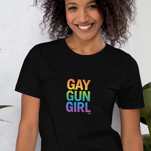 Gay Gun Girl™ Shirt – Rainbow Gradient Pride Tee – LGBTQ Pro-2A Unisex T-Shirt – FreedomWear™ Apparel