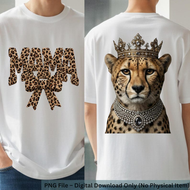 Mama Leopard Queen PNG, Cheetah Crown Mom Shirt Design (digital ...
