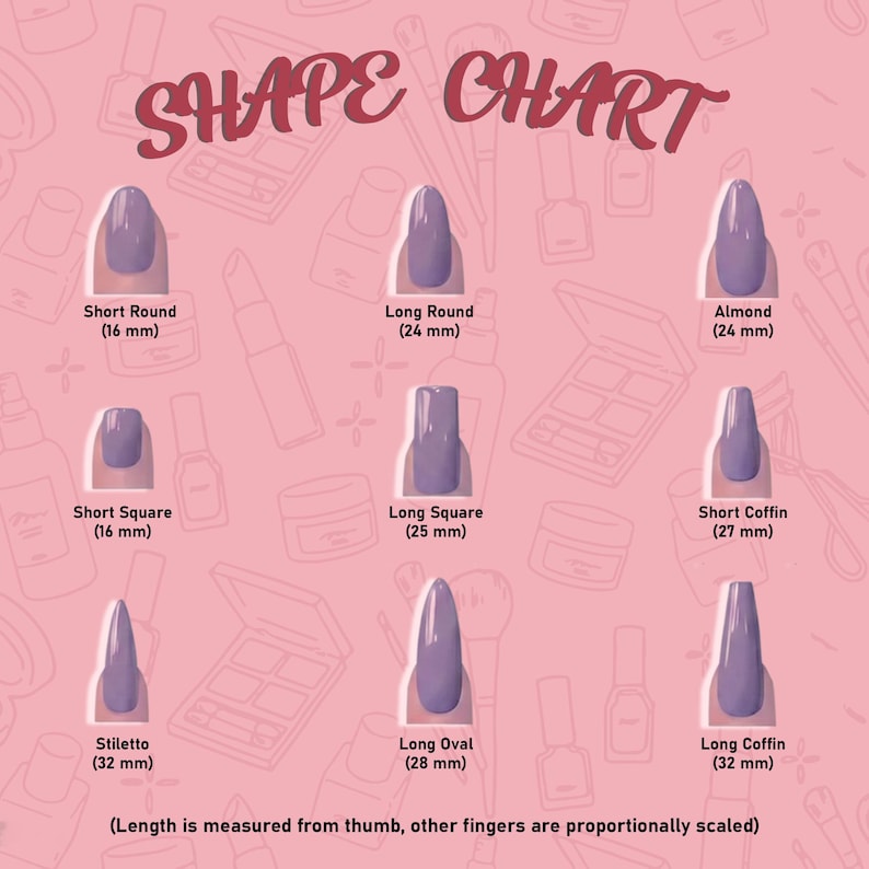 May include: A pink background features a nail shape chart with the title "SHAPE CHART". The chart displays nine nail shapes, including Short Round (16 mm), Long Round (24 mm), Almond (24 mm), Short Square (16 mm), Long Square (25 mm), Short Coffin (27 mm), Stiletto (32 mm), Long Oval (28 mm), and Long Coffin (32 mm).