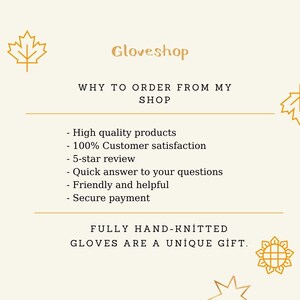 May include: A graphic with a yellow maple leaf and a yellow sun. The text reads "Gloveshop" and "WHY TO ORDER FROM MY SHOP". The text below lists reasons to order from the shop, including high quality products, 100% customer satisfaction, 5-star reviews, quick answers to questions, friendly and helpful service, and secure payment. The text at the bottom reads "FULLY HAND-KNITTED GLOVES ARE A UNIQUE GIFT."