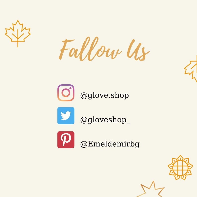 May include: Graphic with the text "Follow Us" and social media icons for Instagram, Twitter, and Pinterest. The Instagram handle is @glove.shop, the Twitter handle is @gloveshop_, and the Pinterest handle is @Emelddemirbg.