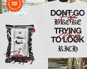 Design PNG per t-shirt streetwear con citazioni vintage sul denaro - Maglietta grafica urbana pronta per il DTF, uso commerciale