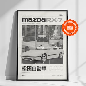 May include: Black and white Mazda RX-7 poster. The poster features the car in the foreground with other images of the car in the background. The text on the poster includes "MAZDA RX-7", "13B-RE - Made in Japan - 1986 Spec", and Japanese text.