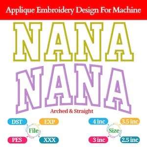 Könnte beinhalten: Applikations-Stickdesign für Maschinen mit dem Wort "NANA" in zwei Stilen: gebogen und gerade. Das obere "NANA" ist gelb umrandet, das untere lila. Enthält Datei- und Größenoptionen von 6,35 cm bis 10,16 cm.